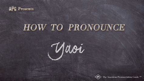 yaoi pronunciation|how do you pronounce yao.